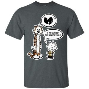 If You Want Beef Bring the Ruckus Wu Tang Shirt Product Photo