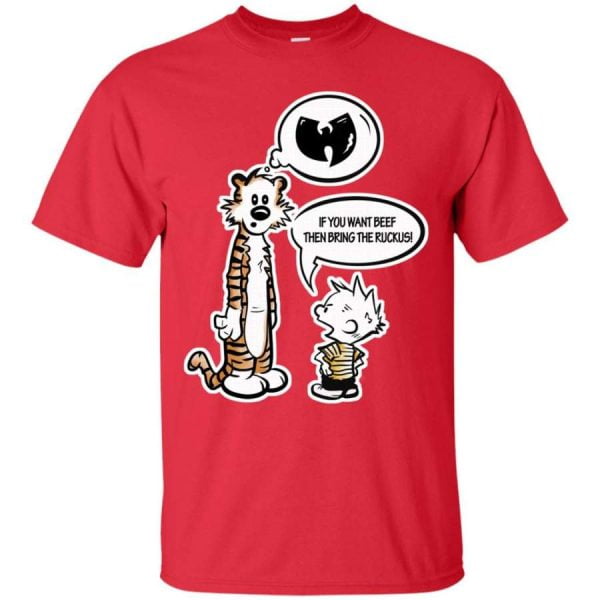 If You Want Beef Bring the Ruckus Wu Tang Shirt Product Photo