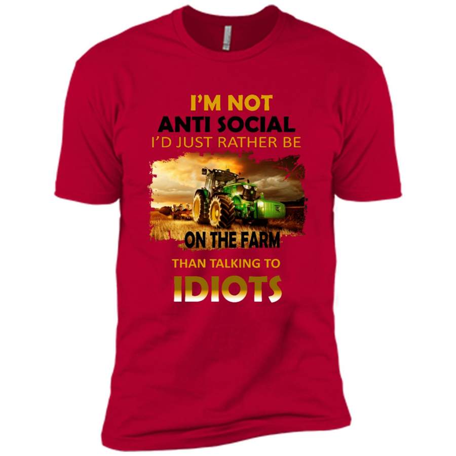 im-not-anti-social-id-just-rather-be-on-the-farm-than-talking-to-idiots-farn-lover-t-shirt-unisex-t-shirt-red.jpg I’m Not Anti Social I’d Just Rather Be On The Farm Than Talking To Idiots Farn Lover T Shirt Product Photo