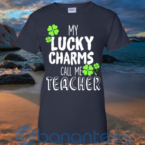 My Lucky Charms Call Me Teacher Patrick T Shirt Hoodie Sweatshirt Product Photo