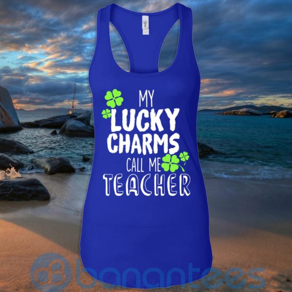 My Lucky Charms Call Me Teacher Patrick T Shirt Hoodie Sweatshirt Product Photo