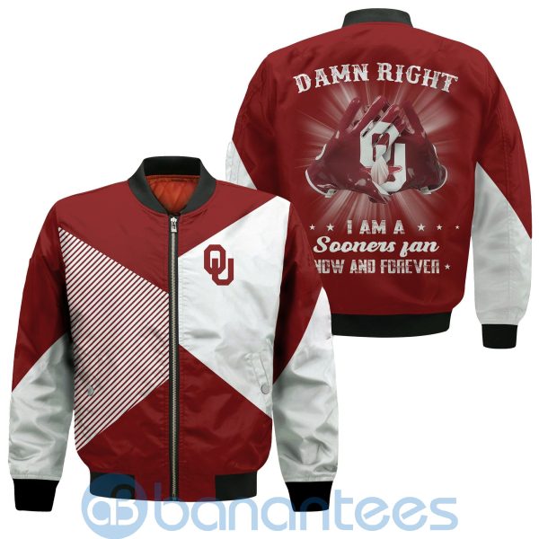 Oklahoma Sooners Damn Right I Am Sooners Fan Now And Forever Bomber Jacket Product Photo