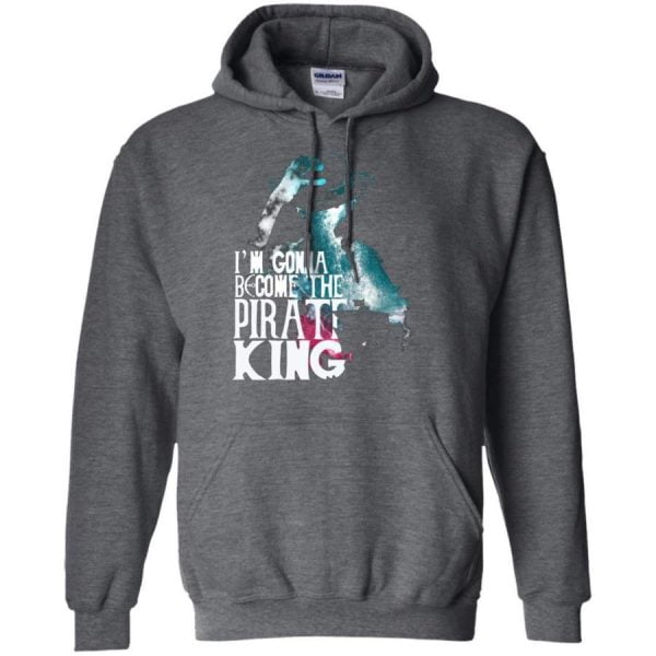 One Piece I Am Gonna Become The Pirate King Luffy Lover T Shirt Hoodie Product Photo