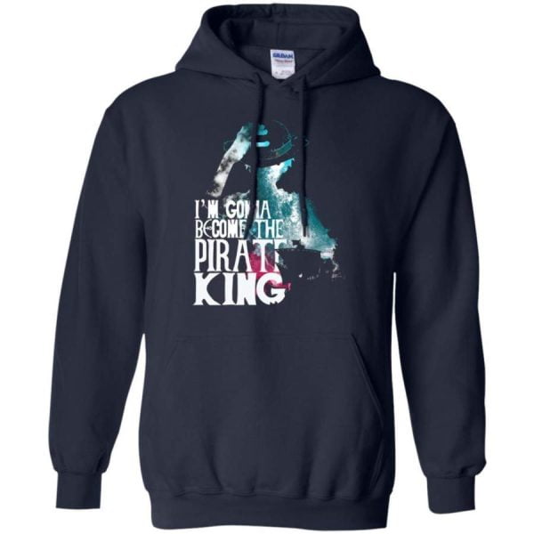 One Piece I Am Gonna Become The Pirate King Luffy Lover T Shirt Hoodie Product Photo
