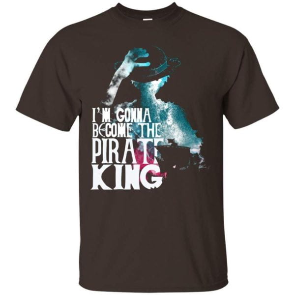 One Piece I Am Gonna Become The Pirate King Luffy Lover T Shirt Hoodie Product Photo