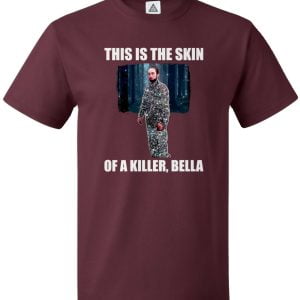 This Is The Skin Of A Killer, Bella T Shirt Product Photo