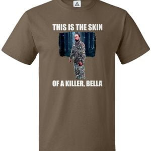 This Is The Skin Of A Killer, Bella T Shirt Product Photo