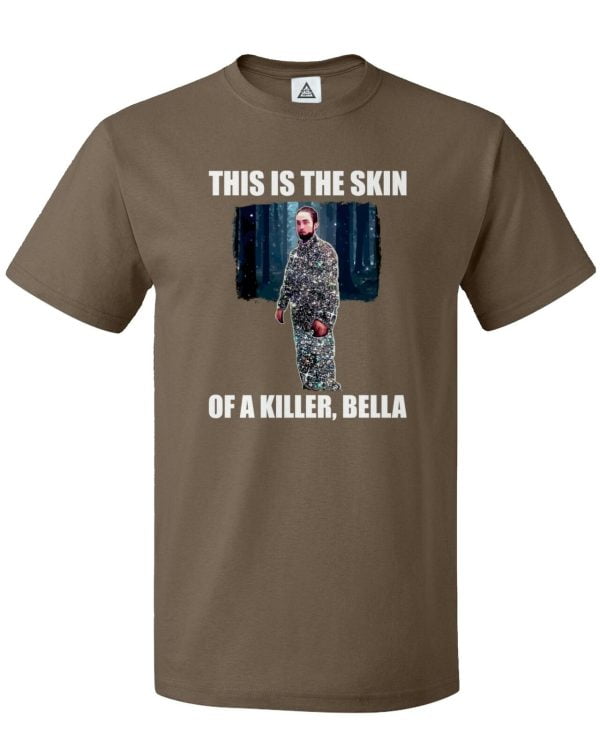 This Is The Skin Of A Killer, Bella T Shirt Product Photo