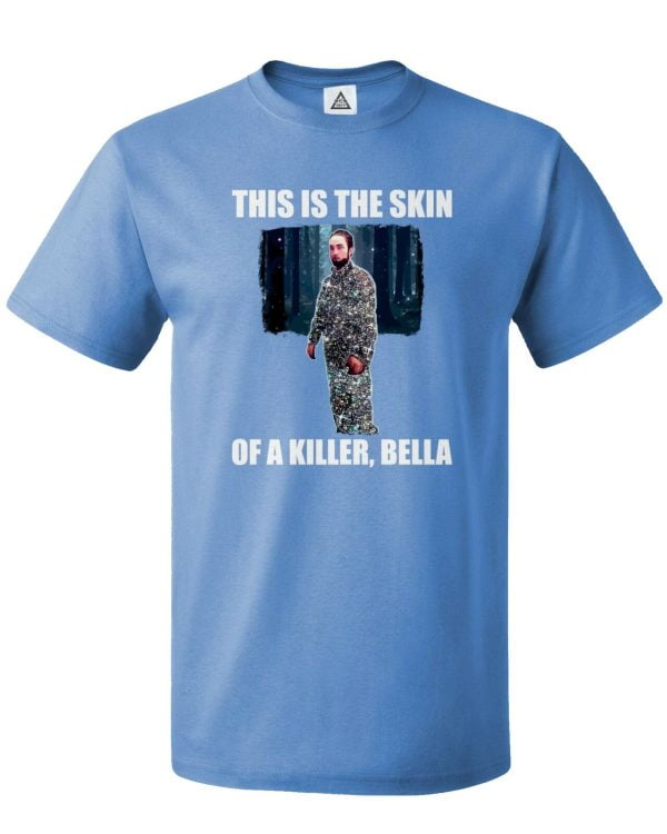 This Is The Skin Of A Killer, Bella T Shirt Product Photo
