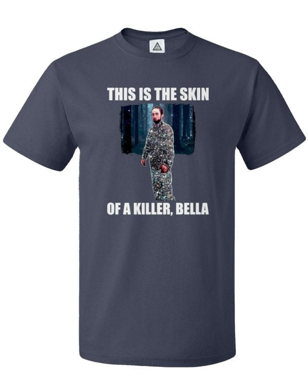 This Is The Skin Of A Killer, Bella T Shirt Product Photo
