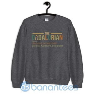 The Dadalorian Best Gift Sweatshirt Product Photo