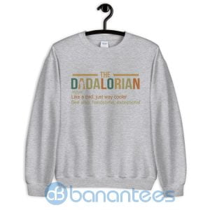 The Dadalorian Best Gift Sweatshirt Product Photo