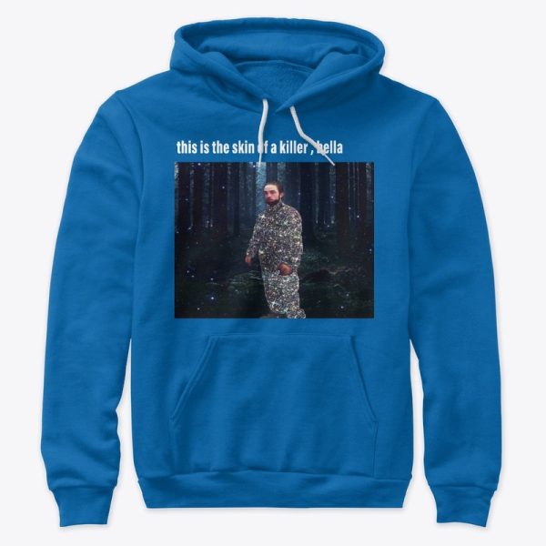 This Is The Skin Of A Killer, Bella T Shirt Hoodie Sweatshirt Product Photo