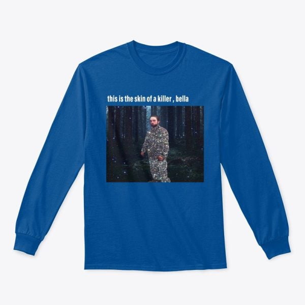 This Is The Skin Of A Killer, Bella T Shirt Hoodie Sweatshirt Product Photo