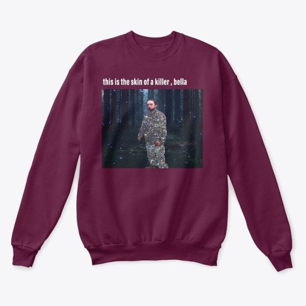 This Is The Skin Of A Killer, Bella T Shirt Hoodie Sweatshirt Product Photo