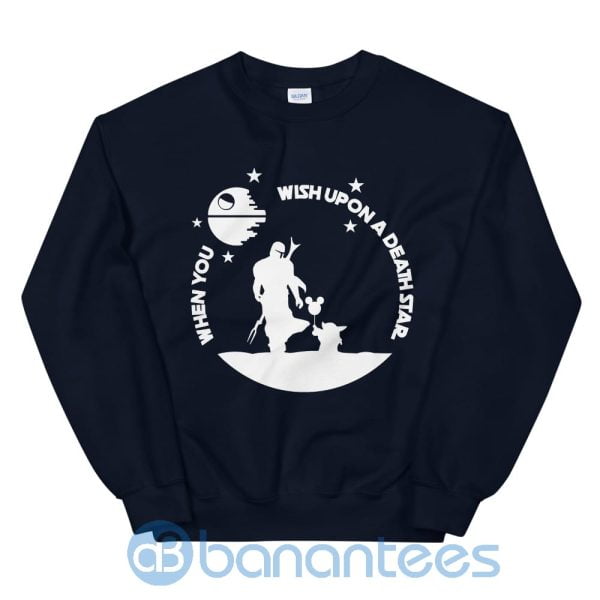 When You Wish Upon A Death Star The Mandalorian Baby Yoda Sweatshirt Product Photo