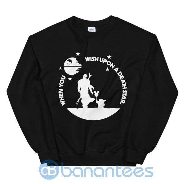 When You Wish Upon A Death Star The Mandalorian Baby Yoda Sweatshirt Product Photo