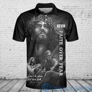 Faith Over Fear Jesus God Chris Strengthens Me Philippians Custom Name Polo Shirt Product Photo