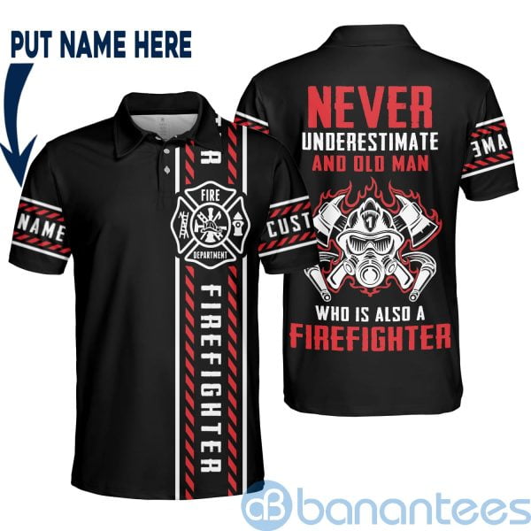 Personalized Name Never Underestimate A Firefighter Old Man Polo Shirt Product Photo