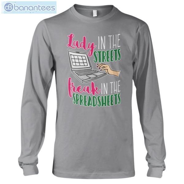 Accountant Lady In The Street But A Freak In A Spreadsheet T-Shirt Long Sleeve Tee Product Photo 8