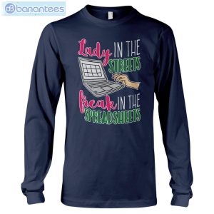 Accountant Lady In The Street But A Freak In A Spreadsheet T-Shirt Long Sleeve Tee Product Photo 9