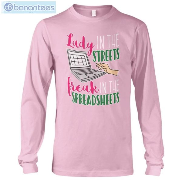 Accountant Lady In The Street But A Freak In A Spreadsheet T-Shirt Long Sleeve Tee Product Photo 10