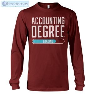 Accounting Degree Loading T-Shirt Long Sleeve Tee Product Photo 8