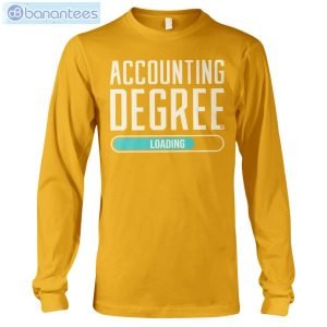 Accounting Degree Loading T-Shirt Long Sleeve Tee Product Photo 9