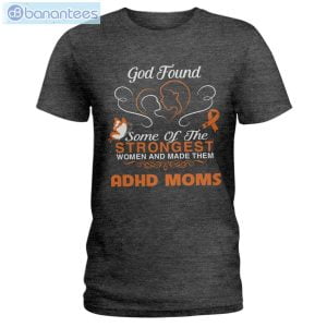 ADHD Awareness God Found ADHD Moms T-Shirt Long Sleeve Tee Product Photo 3