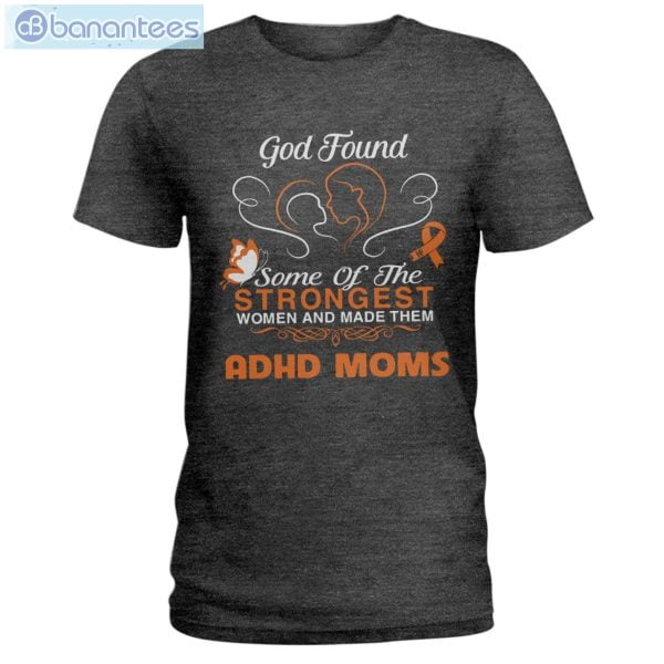ADHD Awareness God Found ADHD Moms T-Shirt Long Sleeve Tee Product Photo 3