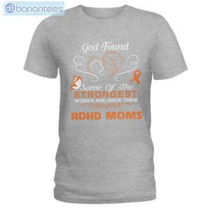 ADHD Awareness God Found ADHD Moms T-Shirt Long Sleeve Tee Product Photo 5