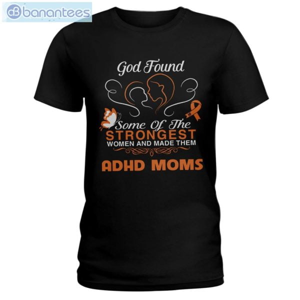 ADHD Awareness God Found ADHD Moms T-Shirt Long Sleeve Tee Product Photo 1