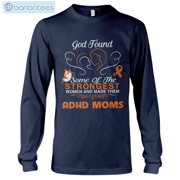 ADHD Awareness God Found ADHD Moms T-Shirt Long Sleeve Tee Product Photo 9
