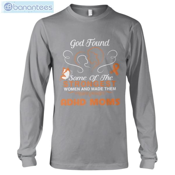 ADHD Awareness God Found ADHD Moms T-Shirt Long Sleeve Tee Product Photo 10