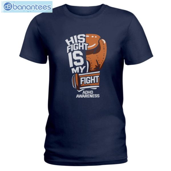 ADHD Awareness His Fight Is My Fight T-Shirt Long Sleeve Tee Product Photo 4
