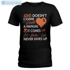 ADHD Awareness Never Give Up T-Shirt Long Sleeve Tee Product Photo 1