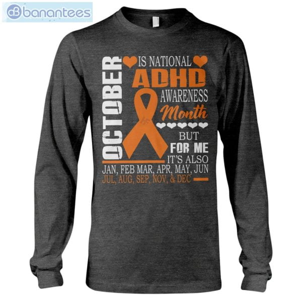 ADHD Awareness October T-Shirt Long Sleeve Tee Product Photo 7