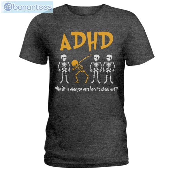 ADHD Awareness Skeleton T-Shirt Long Sleeve Tee Product Photo 3