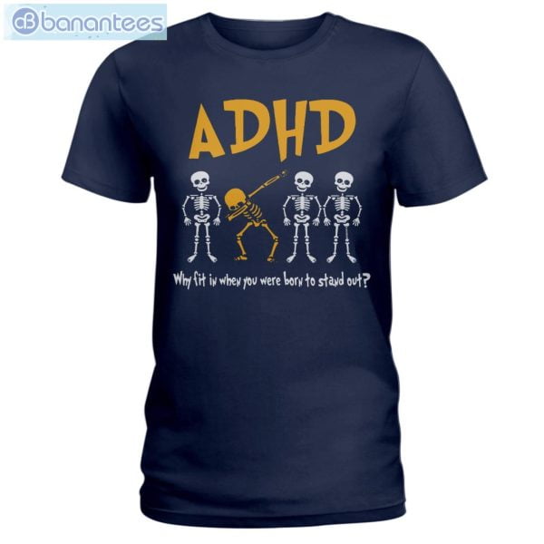 ADHD Awareness Skeleton T-Shirt Long Sleeve Tee Product Photo 4