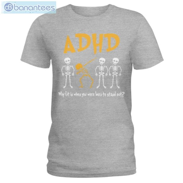 ADHD Awareness Skeleton T-Shirt Long Sleeve Tee Product Photo 5
