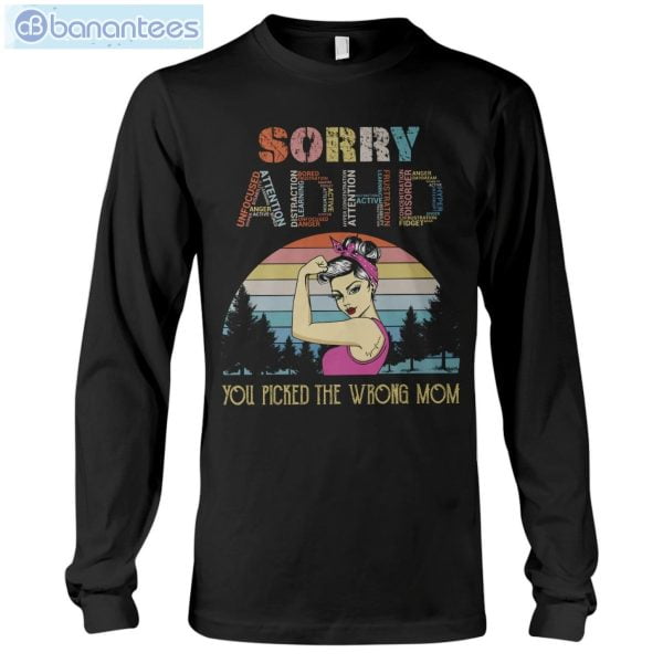 ADHD Awareness Sorry ADHD T-Shirt Long Sleeve Tee Product Photo 6
