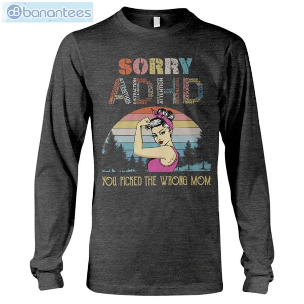 ADHD Awareness Sorry ADHD T-Shirt Long Sleeve Tee Product Photo 7