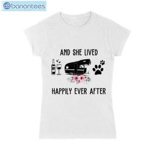 And She Lived Happily Ever After Wine Camper Dog T-Shirt Long Sleeve Tee Product Photo 1