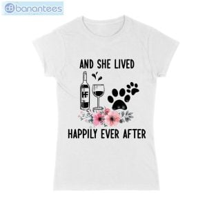And She Lived Happily Ever After Wine Dog T-Shirt Long Sleeve Tee Product Photo 1