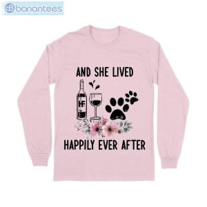 And She Lived Happily Ever After Wine Dog T-Shirt Long Sleeve Tee Product Photo 8