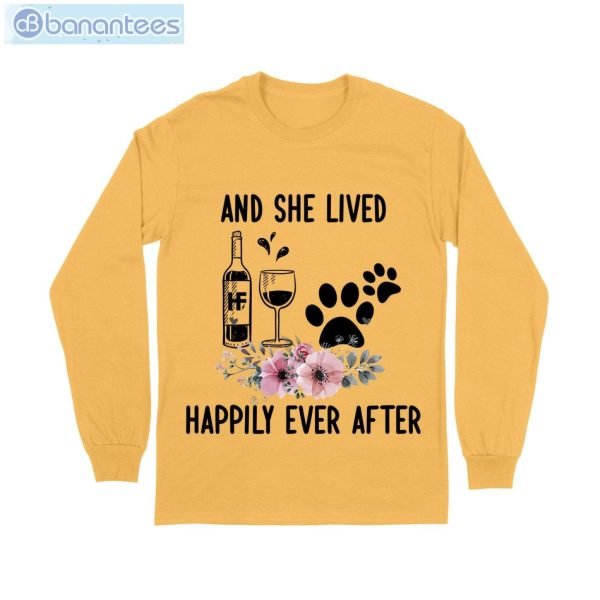 And She Lived Happily Ever After Wine Dog T-Shirt Long Sleeve Tee Product Photo 9