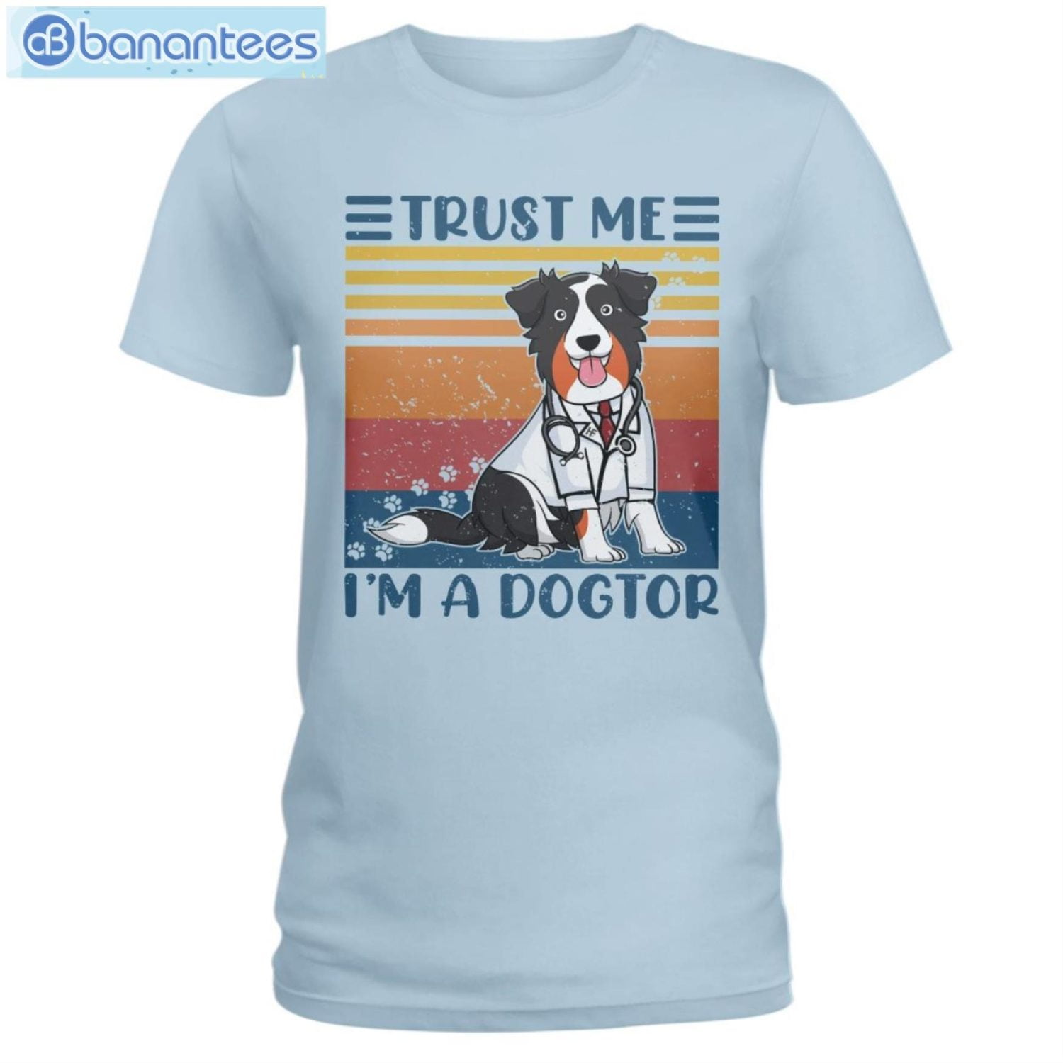 Australian Shepherds Trust Me I'm A Dogtor T-Shirt Long Sleeve Tee Australian Shepherds Trust Me I'm A Dogtor T-Shirt Long Sleeve Tee Product Photo 4