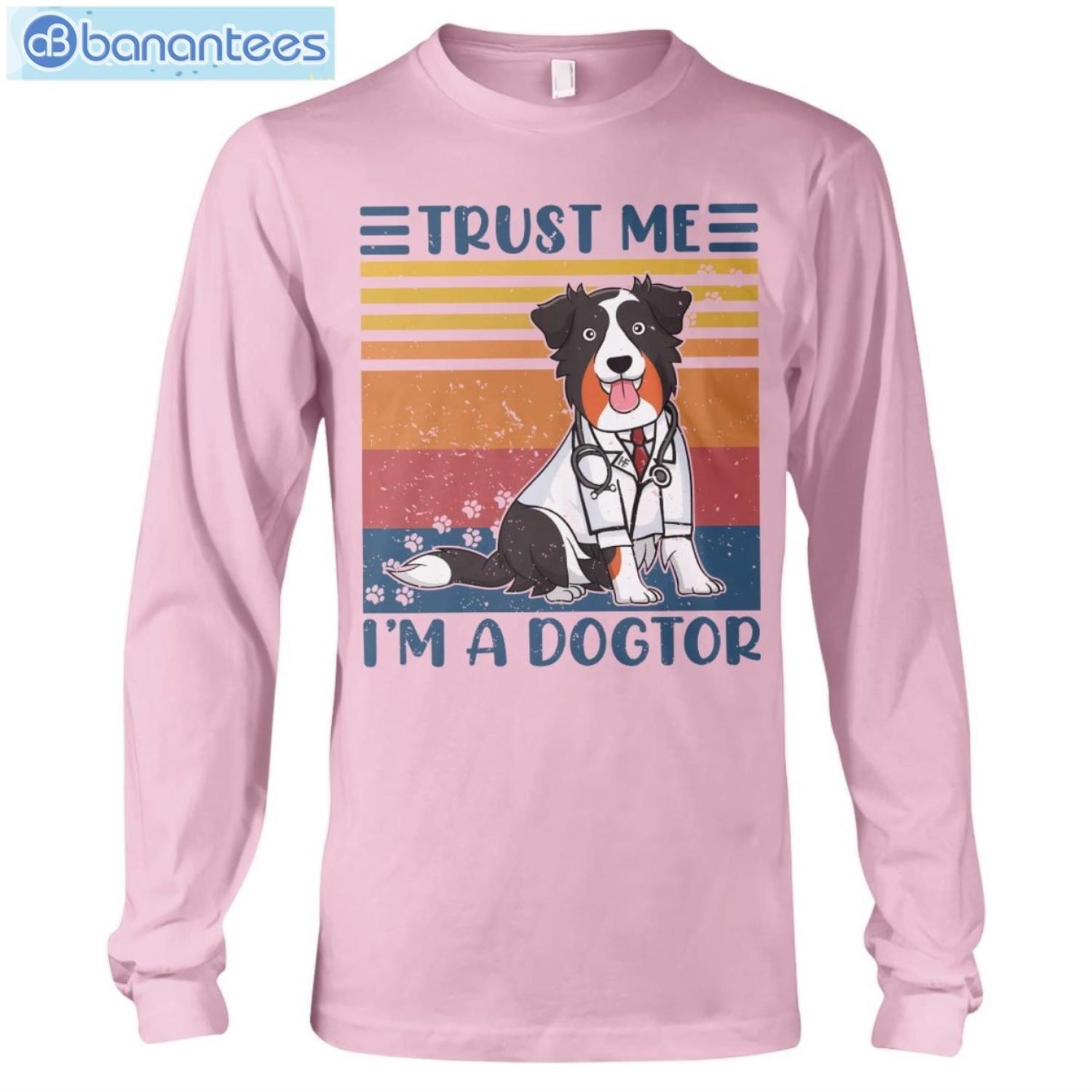 Australian Shepherds Trust Me I'm A Dogtor T-Shirt Long Sleeve Tee Australian Shepherds Trust Me I'm A Dogtor T-Shirt Long Sleeve Tee Product Photo 7