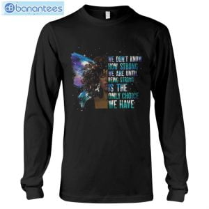 being strong is the only choice we have afro woman lung cancer awareness t shirt 5 300x300 image Being Strong Is The Only Choice We Have Afro Woman Lung Cancer Awareness T-Shirt Product Photo 6