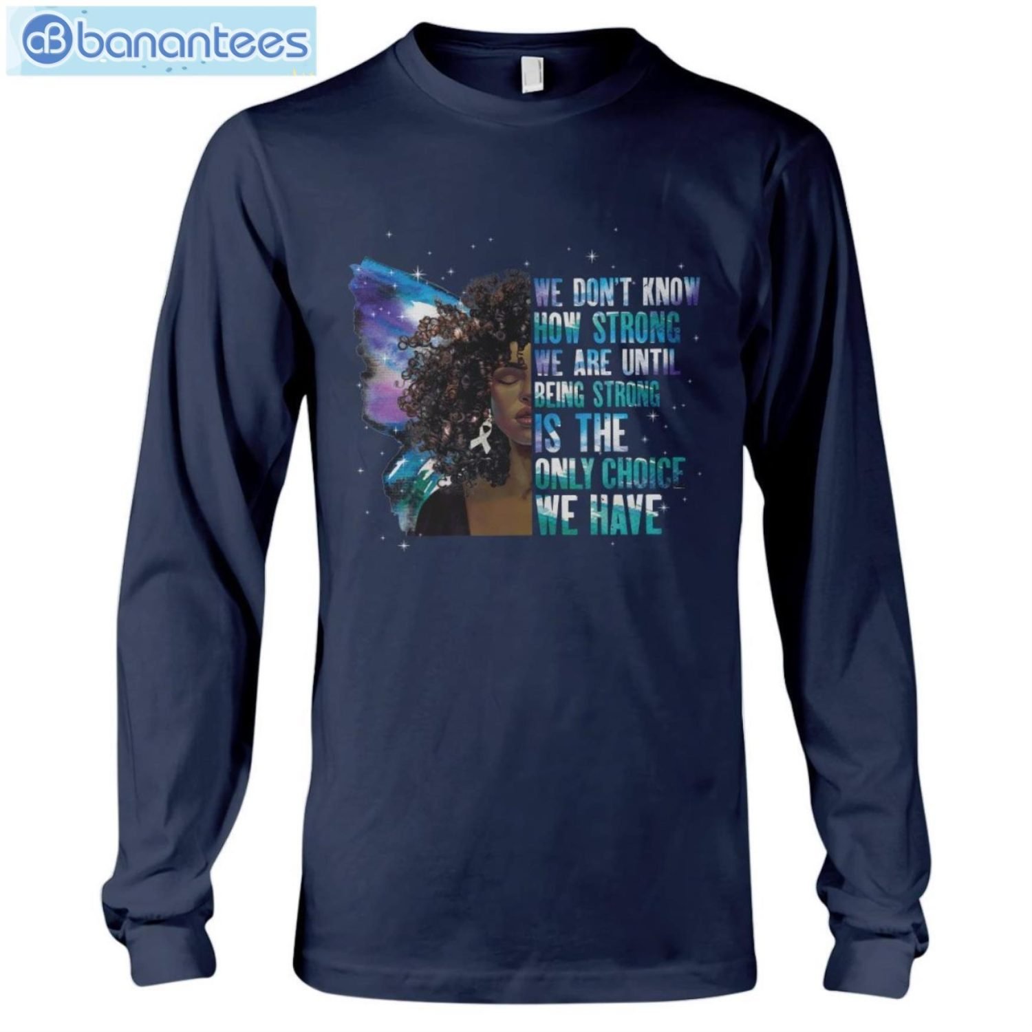being-strong-is-the-only-choice-we-have-afro-woman-lung-cancer-awareness-t-shirt-8.jpg Being Strong Is The Only Choice We Have Afro Woman Lung Cancer Awareness T-Shirt Product Photo 9